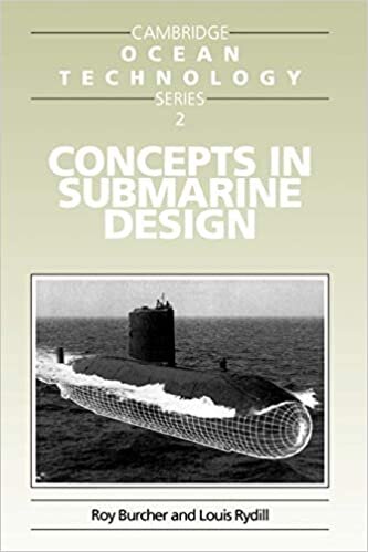 Concepts in Submarine Design (Cambridge Ocean Technology Series, Band 2)
