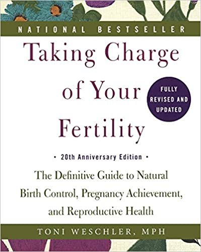 Taking Charge of Your Fertility: 20th Anniversary Edition