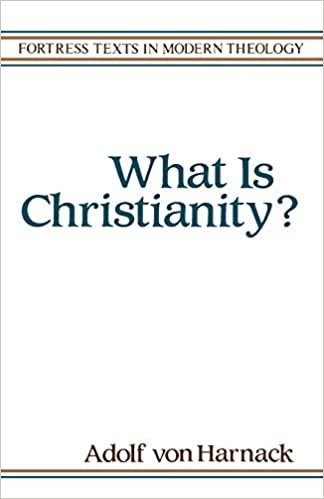 What is Christianity? (Fortress texts in modern theology)