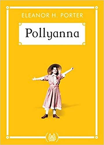 Pollyanna - (Gökkuşağı Cep Kitap Dizisi)