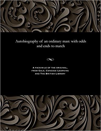 Autobiography of an ordinary man: with odds and ends to match