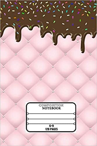Composition Notebook: Wide Ruled Paper Notebook Journal:Blank Lined :cute pink liquid chocolate pattern 120 page 6×9 indir