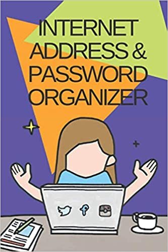 Internet Address & Password Logbook: A Password Book/Internet Address Password Keeper/Journal password Organizer, with alphabetical website indir