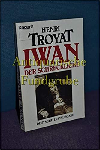 Iwan, der Schreckliche (Knaur Taschenbücher. Biographien)