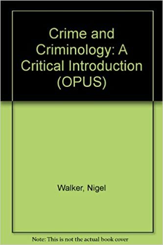 Crime and Criminology: A Critical Introduction