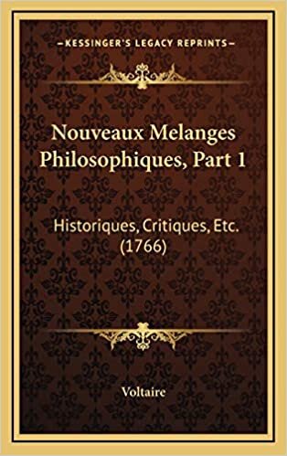 Nouveaux Melanges Philosophiques, Part 1: Historiques, Critiques, Etc. (1766) indir
