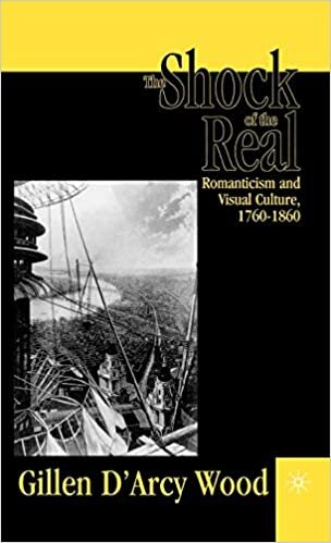 The Shock of the Real: Romanticism and Visual Culture, 1760-1860 indir