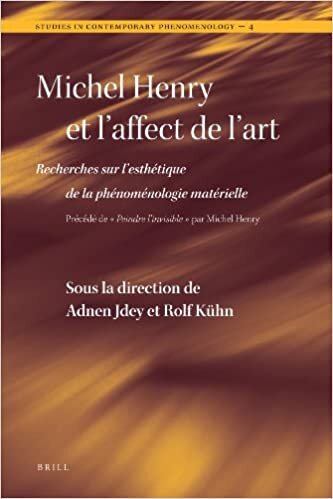 Michel Henry et l'affect de l'art (Studies in Contemporary Phenomenology) indir