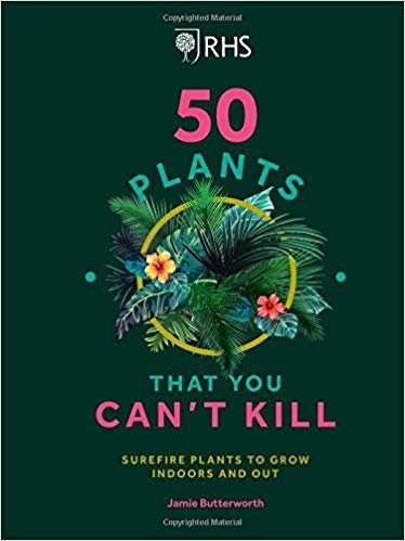 RHS 50 Plants You Can't Kill indir