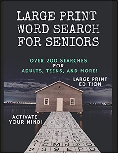 large print word search for seniors: word search 200 puzzles, adult word search puzzles, big letter word search puzzles, extra large print word ... word search, easy large print word search