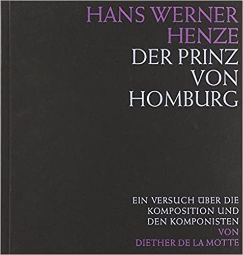 Hans Werner Henze Der Prinz Von Homburg