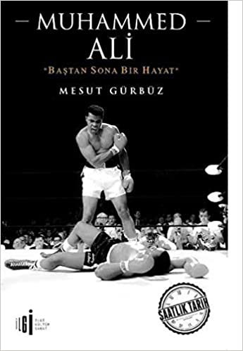 Muhammed Ali Baştan Sona Bir Hayat