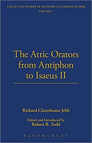 The Attic Orators from Antiphon to Isaeus (The Thoemmes Library of Classics & Ancient Philosophy)