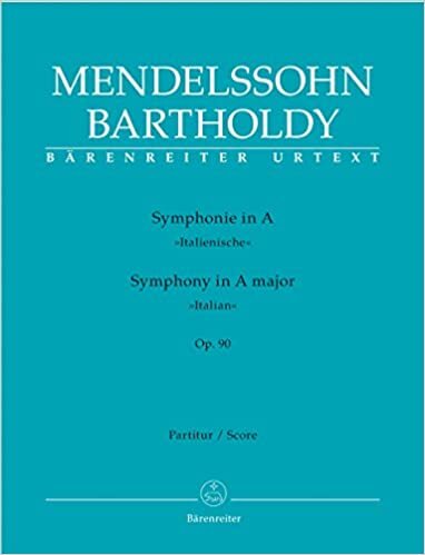 Symphonie A-Dur op. 90 Italienische (1833-1834). Partitur