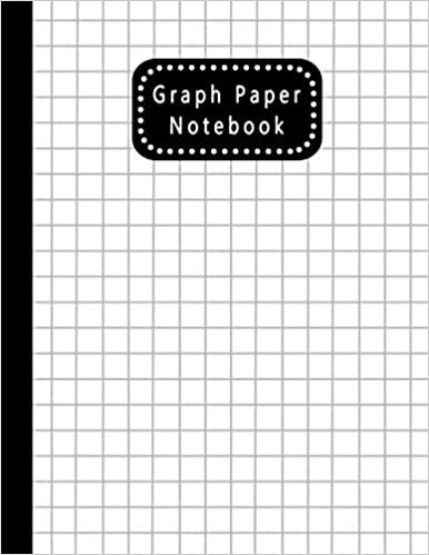 Graph Paper Notebook: Squared Graphing Paper, Squared paper, Notebook Graph Paper Composition Large "8.5x11" 120 Pages, Notes Taking System Paper For High School and University