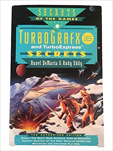 TurboGrafx-16 and TurboExpress Secrets (Secrets of the Games S.)