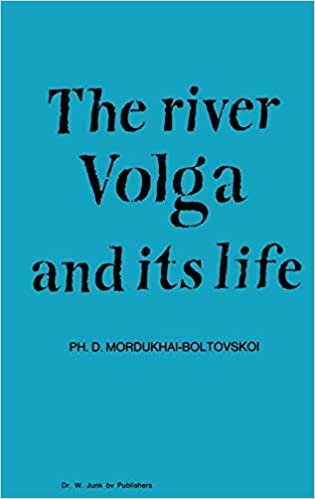 River Volga and Its Life (Monographiae Biologicae)