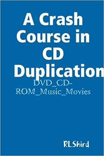 A Crash Course in CD Duplication