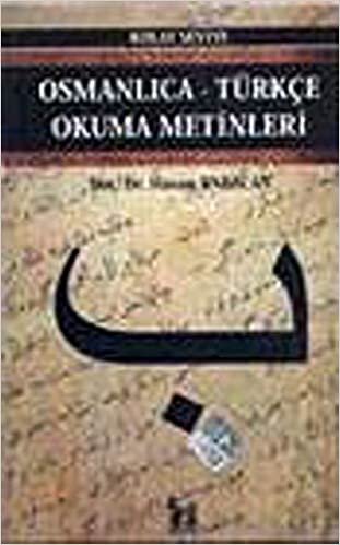 Osmanlıca-Türkçe Okuma Metinleri - Kolay Seviye 2