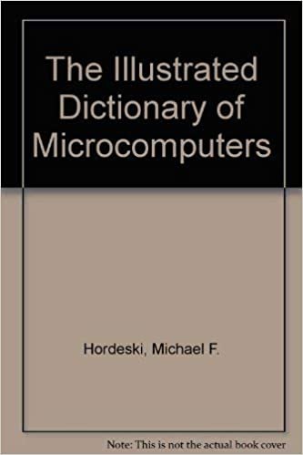 The Illustrated Dictionary of Microcomputers