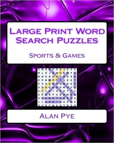 Large Print Word Search Puzzles Sports & Games: 101 Super-Sized Puzzles