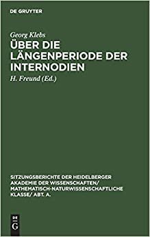 Über die Längenperiode der Internodien (Sitzungsberichte der Heidelberger Akademie der Wissenschaften/ Mathematisch-Naturwissenschaftliche Klasse/ Abt. A., Band 7): 1926, 7