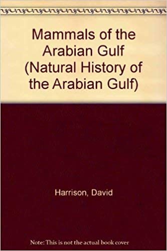 Mammals of the Arabian Gulf (Natural History of the Arabian Gulf)