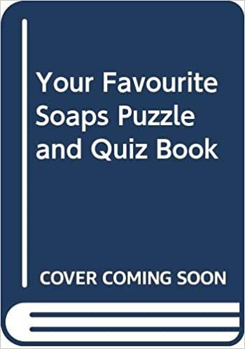 Your Favourite Soaps Puzzle and Quiz Book