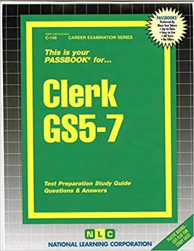 Clerk Gs5-7: Passbooks Study Guide (C145, Band 145) indir