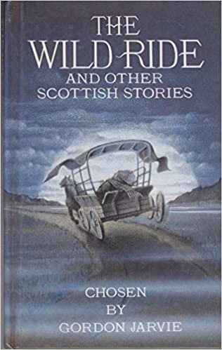 The Wild Ride and Other Scottish Stories