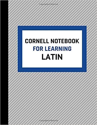 Cornell Notebook For Learning Latin: Cornell Note Taking Template For Learning Latin Language Phrases, Words, Grammar And Vocabulary