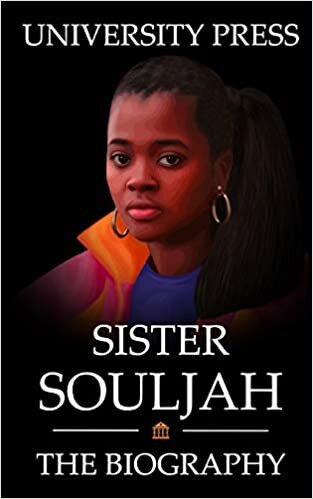 Sister Souljah Book: The Biography of Sister Souljah