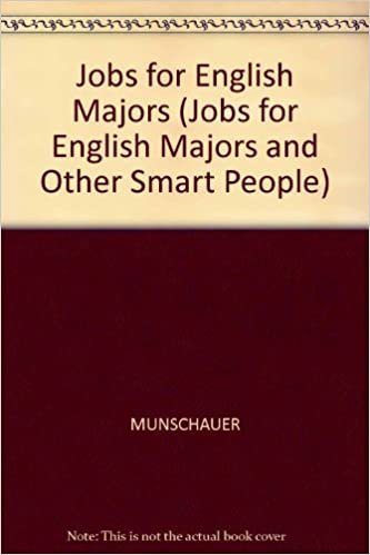 Jobs for English Majors & Other (3rd ed) (JOBS FOR ENGLISH MAJORS AND OTHER SMART PEOPLE)