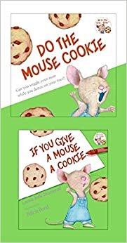 If You Give a Mouse a Cookie (If You Give... Books (Hardcover))