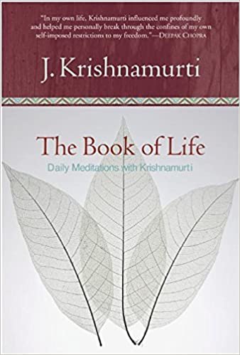 Book of Life, The: Daily Meditations with Krishnamurti indir