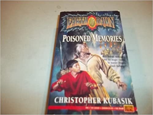 Poisoned Memories (Earthdawn): Poisoned Memories Bk. 3