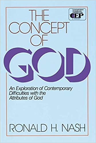 The Concept of God: An Exploration of Contemporary Difficulties with the Attributes of God (Contemporary Evangelical Perspectives)
