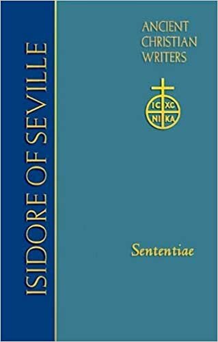 Isidore of Seville: Sententiae (Ancient Christian Writers (TM))