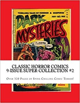 Classic Horror Comics 9-Issue Super-Collection #2: Over 320 Pages of Spine-Chilling Comic Terror! indir