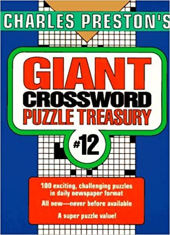 Charles preston's giant crossword treasury #12 charles prest