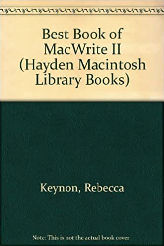 The Best Book of Macwrite II (Hayden Macintosh Library Books)