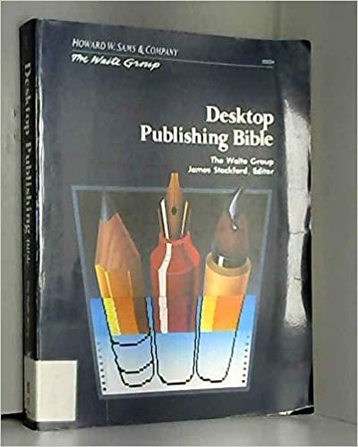 Desktop Publishing Bible