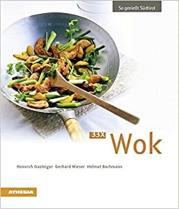 33 x Wok: So genießt Südtirol