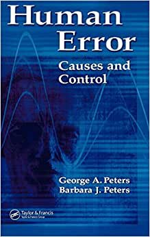 Human Error: Causes and Control