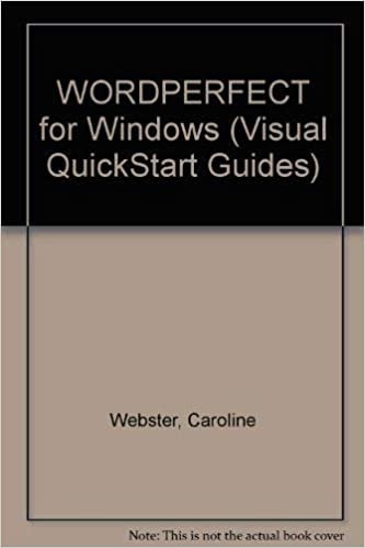 Wordperfect for Windows: Visual Quickstart Guide