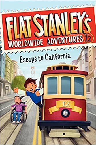 Flat Stanley's Worldwide Adventures #12: Escape to California