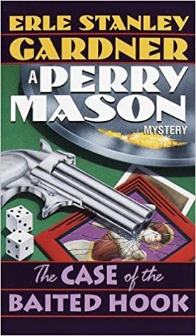 The Case of the Baited Hook: A Perry Mason Mystery (Perry Mason Mysteries (Fawcett Books)) indir