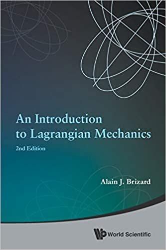 An Introduction To Lagrangian Mechanics, (2Nd Edition)