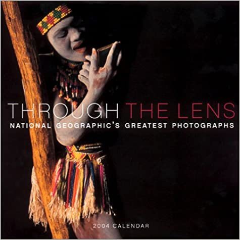 Through the Lens 2004 Calendar: National Geographic's Greatest Photographs indir