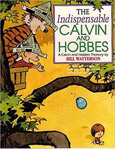 The Indispensable Calvin And Hobbes: Calvin & Hobbes Series: Book Eleven